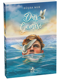 Düş Gemisi - Büşra  Nur