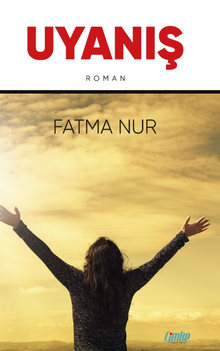 Uyanış - Fatma Nur