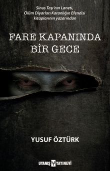 Fare Kapanında Bir Gece - Yusuf  Öztürk