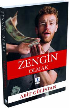 Zengin Olmak - Abit Gülistan PDF İndir
