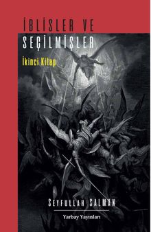 İblisler ve Seçilmişler - Seyfullah Salman PDF İndir