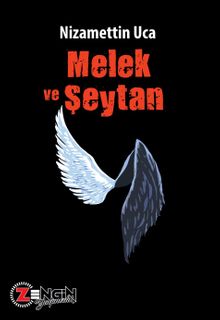 Melek ve Şeytan - Nizamettin Uca PDF İndir
