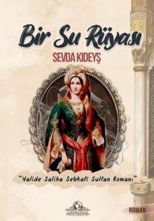 Bir Su Rüyası - Sevda Kıdeyş PDF İndir