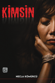 Kimsin - Nejla  Kömürcü PDF İndir