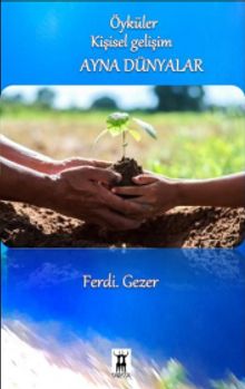 Ayna Dünyalar - Ferdi Gezer PDF İndir