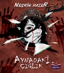 Aynadaki Çığlık - Nesrin  Hazer Yıldız PDF İndir