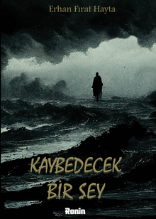 Kaybedecek Bir Şey - Erhan Fırat Hayta PDF İndir