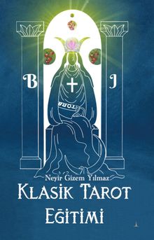 Klasik Tarot Eğitimi - Neyir Gizem Yılmaz PDF İndir