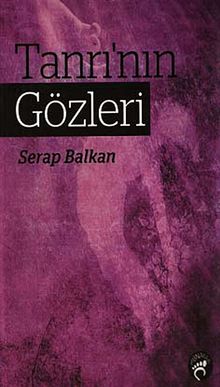 Tanrı'nın Gözleri - Serap Balkan PDF İndir