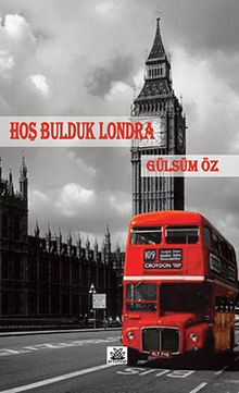 Hoş Bulduk Londra - Gülsüm Öz PDF İndir