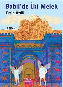 Babil'de İki Melek - Ersin Özdil PDF İndir