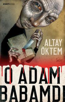 O Adam Babamdı - Altay Öktem PDF İndir
