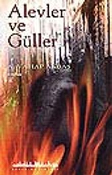 Alevler ve Güller - A. Vahap Akbaş PDF İndir