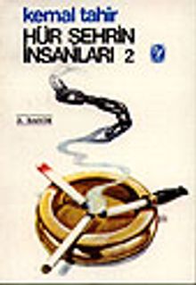 Hür Şehrin İnsanları 2 - Kemal Tahir PDF İndir