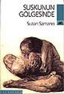 Suskunun Gölgesinde - Suzan Samancı PDF İndir
