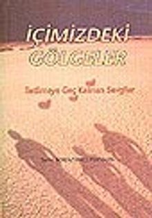 İçimizdeki Gölgeler / İletilmeye Geç Kalınan  Sevgiler - Dr. Selvi Borazancı Persson PDF İndir