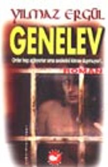 Genelev / Onlar Hep Ağlıyorlar Ama Seslerini Kime Duymuyor!.. - Yılmaz Ergül PDF İndir