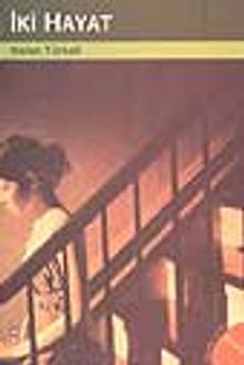 İki Hayat - Nalan Türkeli PDF İndir