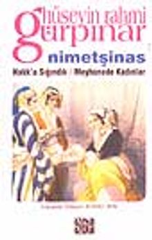 Nimetşinas / Hakk'a Sığındık-Meyhanede Kadınlar - Hüseyin Rahmi Gürpınar PDF İndir