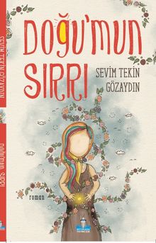 Doğu’mun Sırrı - Sevim Tekin Gözaydın PDF İndir
