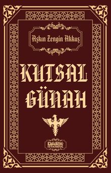 Kutsal Günah - Aşkın Zengin Akkuş PDF İndir