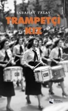 Trampetçi Kız - Sabahat Talay PDF İndir