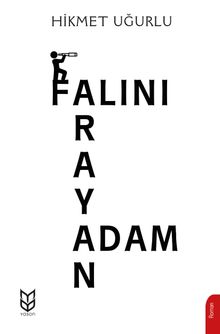 Falını Arayan Adam - Hikmet Uğurlu PDF İndir