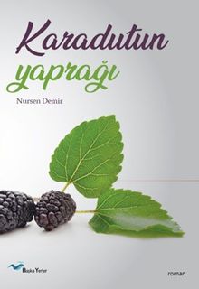 Karadutun Yaprağı (Mebrure) - Nursen Demir PDF İndir