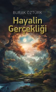 Hayalin Gerçekliği - Burak Öztürk PDF İndir