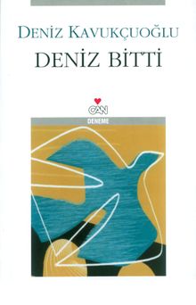 Deniz Bitti - Deniz Kavukçuoğlu PDF İndir