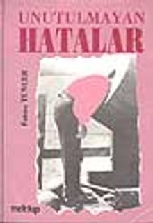 Unutulmayan Hatalar - Fatma Tuncer PDF İndir