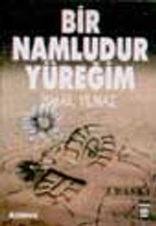 Bir Namludur Yüreğim - İsmail Yılmaz PDF İndir