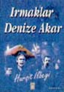 Irmaklar Denize Akar - Hurşit İlbeyi PDF İndir