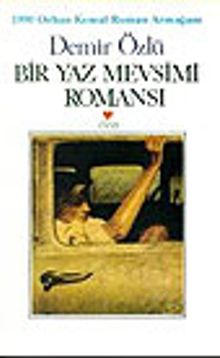 Bir Yaz Mevsimi Romansı - Demir Özlü