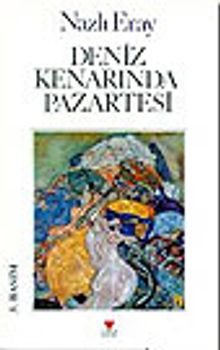 Deniz Kenarında Pazartesi - Nazlı Eray PDF İndir