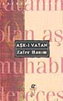 Aşkı-ı Vatan - Zafer Hanım PDF İndir