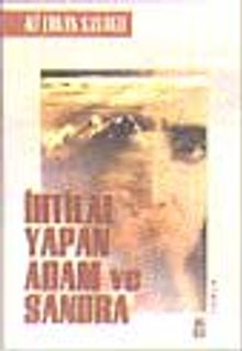 İhtilal Yapan Adam ve Sandra - Ali Erkan Kavaklı PDF İndir