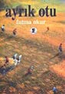 Ayrık  Otu - Fatma Okur PDF İndir