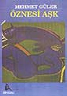 Öznesi Aşk - Mehmet Güler PDF İndir