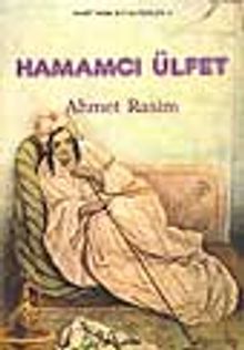 Hamamcı Ülfet - Ahmet Rasim