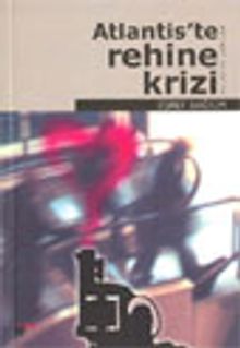 Atlantis'te Rehine Krizi - Eşref Bağrım PDF İndir