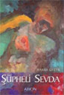 Şüpheli Sevda - Hakkı Gedik PDF İndir