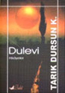 Dulevi - Tarık Dursun K. PDF İndir