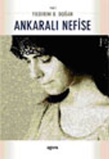 Ankaralı Nefise - Yıldırım B. Doğan PDF İndir