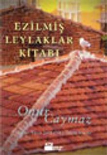 Ezilmiş Leylaklar Kitabı - Onur Caymaz PDF İndir