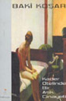 Kader Otelinde Bir Aşk Cinayeti - Baki Koşar PDF İndir