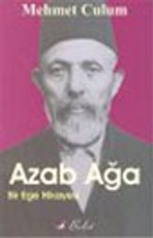 Azap Ağa Bir Ege Hikayesi - Mehmet Culum PDF İndir