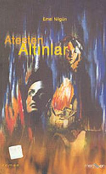 Ateşten Altınlar - Emel Nilgün PDF İndir