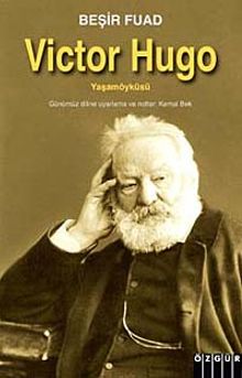 Victor Hugo Yaşam Öyküsü - Beşir Fuad PDF İndir