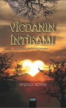 Vicdanın İntikamı - Ayşegül Köten PDF İndir